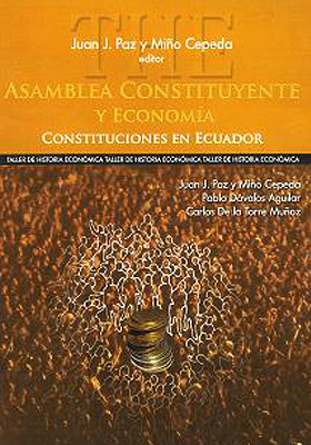 Juan Paz y Mi&ntilde;o - Libro - Asamblea Constituyente y Econom&iacute;a - Constituciones en Ecuador