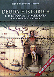 Juan Paz y Mi&ntilde;o - Deuda Hist&oacute;rica e historia inmediata en Am&eacute;rica Latina